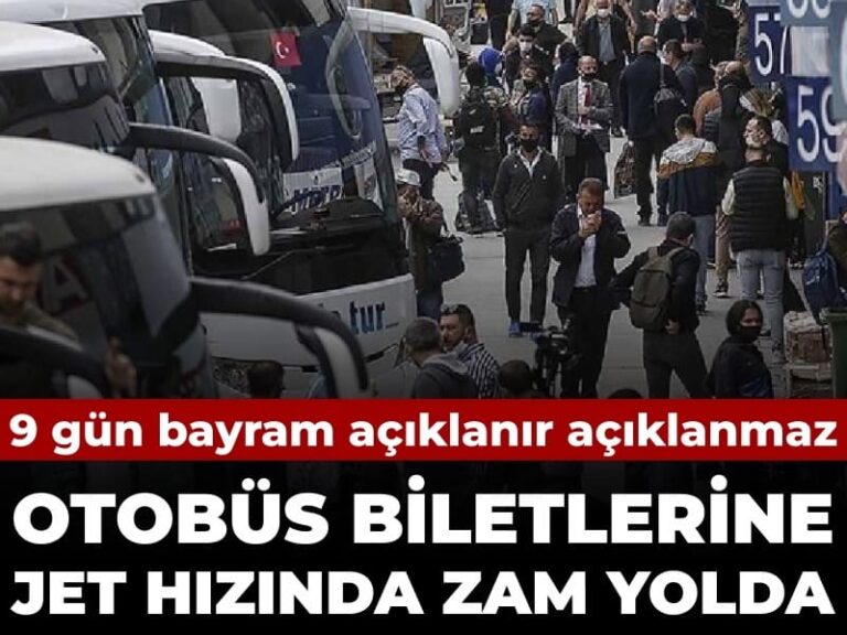 9-gun-bayram-aciklanir-aciklanmaz-otobus-biletlerine-jet-hizinda-zam-yolda-UI8gSxvx